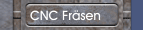 CNC Fr&auml;sen